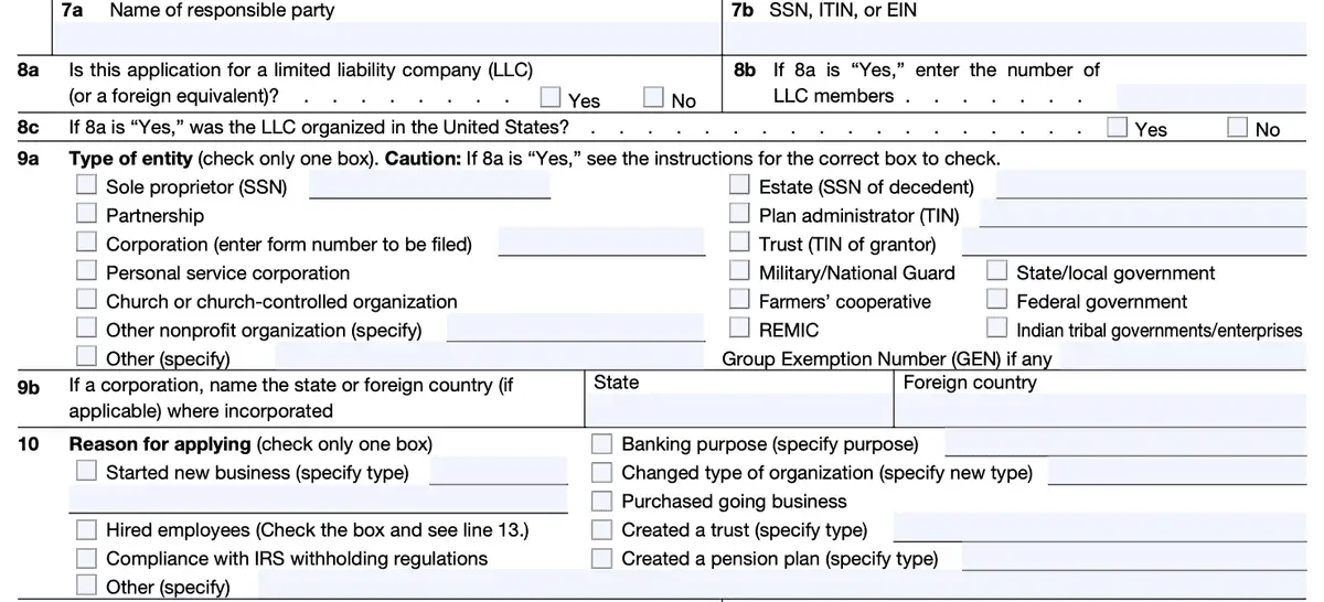 Boş IRS SS-4 formunun 7a ile 10 arası satırları: 7b SSN, ITIN, or EIN alanı, 8a 8b 8c LLC soruları, 9a şirket türü kutuları ve 10 Reason for applying seçenekleri.